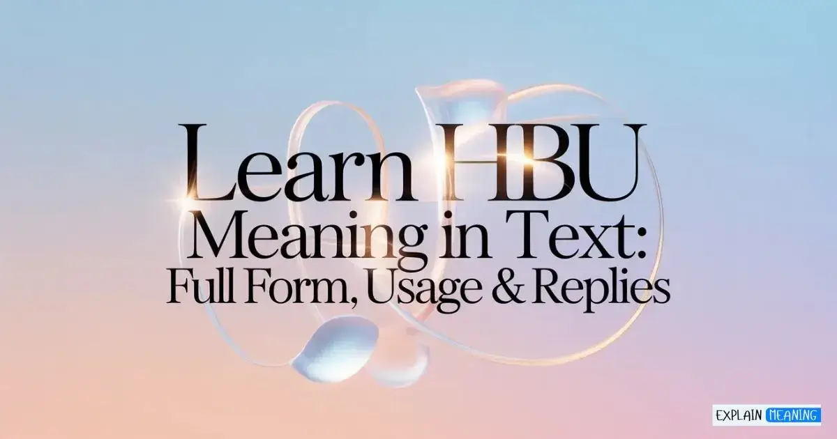 HBU Meaning in Text