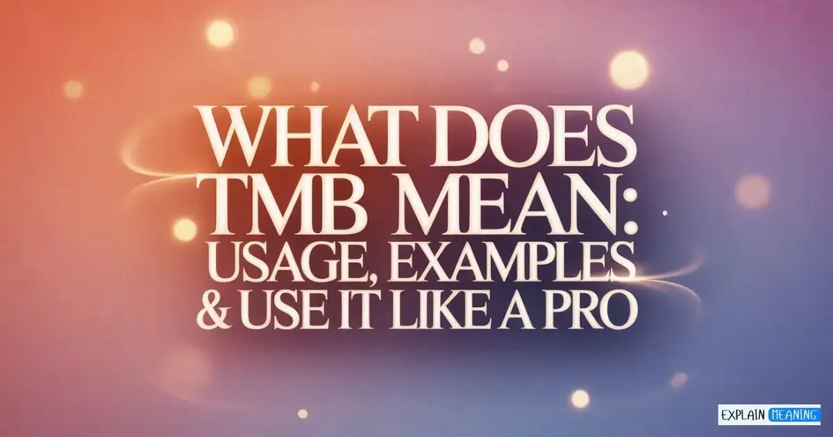 What Does TMB Mean
